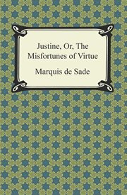 Justine, or The Misfortunes of virtue cover image