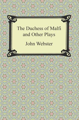 Cover image for The Duchess of Malfi and Other Plays