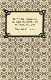 The voyage to parnassus, the siege of numantia, and the treaty of algiers cover image