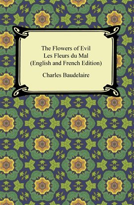 Cover image for The Flowers of Evil / Les Fleurs du Mal
