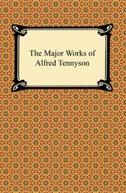 The major works of alfred tennyson cover image