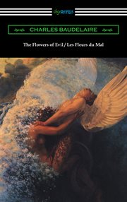 Flowers of evil = : Les fleurs du mal cover image