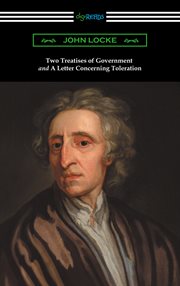 Two treatises of government : and a letter concerning toleration cover image