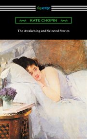 The awakening and selected stories cover image