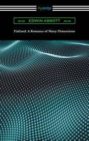 Flatland : a romance of many dimensions cover image