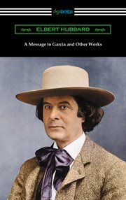 A message to garcia and other works cover image