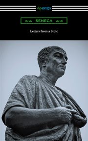 Letters from a Stoic = : Epistulae morales ad Lucilium cover image