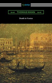 Death in Venice : a new translation, backgrounds and contexts, criticism cover image