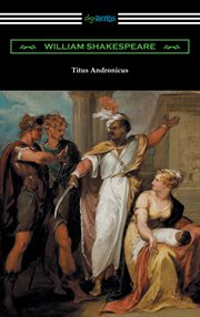 Titus andronicus (annotated by henry n. hudson with an introduction by charles harold herford) cover image