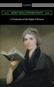 A vindication of the rights of woman (with an introduction by millicent garrett fawcett) cover image