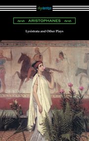 Lysistrata and other plays (translated with annotations by the athenian society) cover image