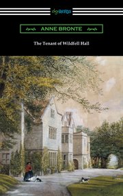 The tenant of wildfell hall (with an introduction by mary augusta ward) cover image