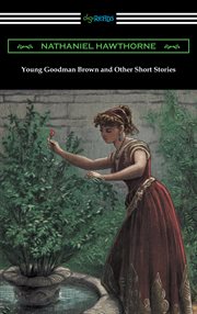 Young goodman Brown and other short stories cover image