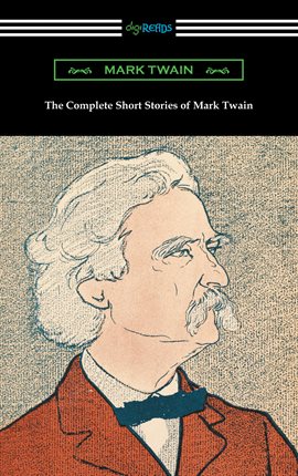 Cover image for The Complete Short Stories of Mark Twain
