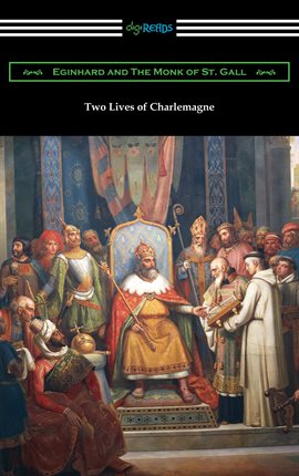 the two lives of charlemagne