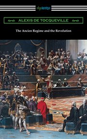 The ancien regime and the revolution cover image