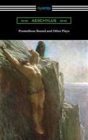 Prometheus Bound and Other Plays cover image