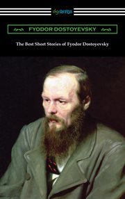 The best short stories of Fyodor Dostoyevsky cover image