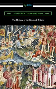 The history of the kings of Britain cover image