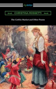 Goblin market and other poems cover image
