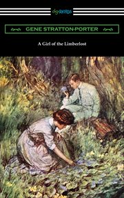 A girl of the Limberlost cover image