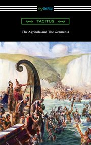The Agricola ; and, the Germania cover image