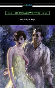 The Forsyte saga. Volume one cover image