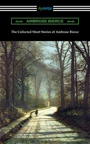 The complete short stories of Ambrose Bierce cover image