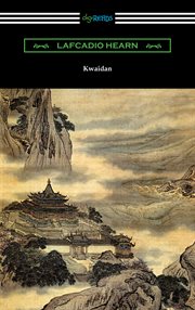Kwaidan: stories and studies of strange things cover image