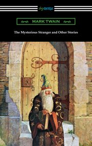 The mysterious stranger and other stories cover image