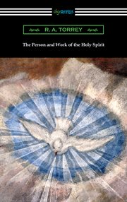 The person and work of the Holy Spirit cover image