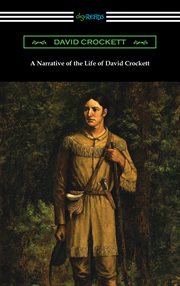 A narrative of the life of David Crockett cover image