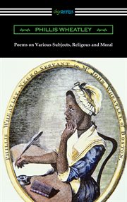 Poems on various subjects, religious and moral cover image