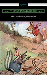 The adventures of Jimmy Skunk cover image
