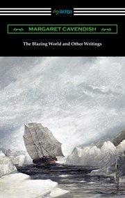 The blazing world, and other writings cover image