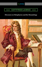 Discourse on metaphysics ; and, the monadology cover image