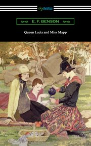Queen lucia and miss mapp cover image