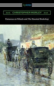 Parnassus on wheels and the haunted bookshop cover image