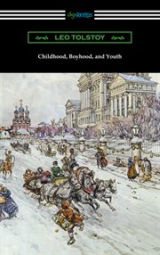Childhood, boyhood and youth cover image
