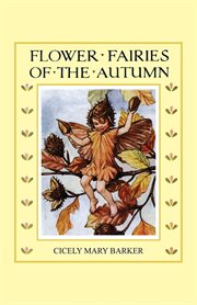 Flower fairies of the autumn (in full color) cover image
