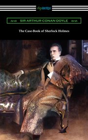 The case-book of Sherlock Holmes cover image