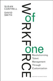 Workforce of one : revolutionizing talent management through customization cover image