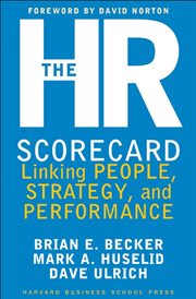 The HR scorecard : linking people, strategy, and performance cover image