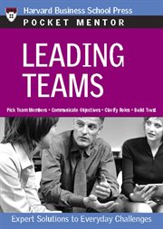 Leading teams : expert solutions to everyday challenges cover image