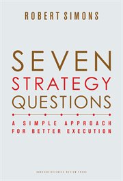 Seven strategy questions : a simple approach for better execution cover image