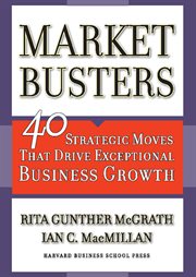 MarketBusters : 40 strategic moves that drive exceptional business growth cover image