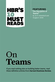 HBR's 10 must reads on teams cover image