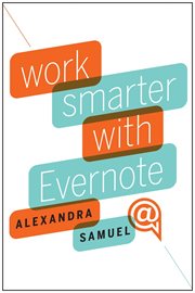 Work smarter with Evernote cover image