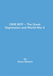 Okie boy : the Great Depression and World War II : a novel cover image