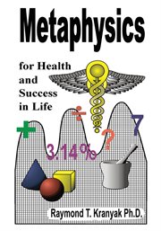 Metaphysics secrets for health and success in life cover image